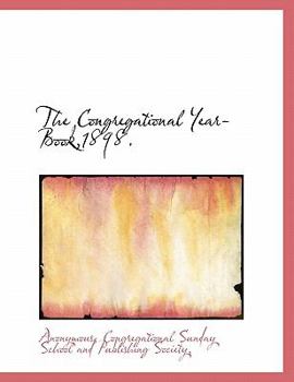 Paperback The Congregational Year-Book,1898. Book