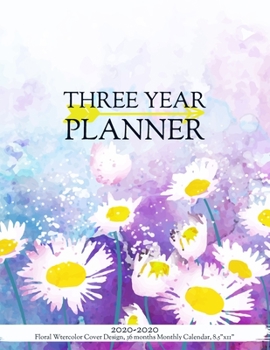 Paperback 2020-2022 Three Year Planner: Floral Wtercolor Cover, Daily Monthly Calendar 36 Months Calendar and Agenda Planner (Large 8.5" x 11"in) Book