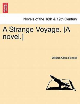 Paperback A Strange Voyage. [A Novel.] Book