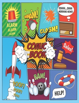 Paperback Blank Comic Book Notebook: Create Your Own Story, Comics & Graphic Novels (Comic Book Maker for Kids) Book