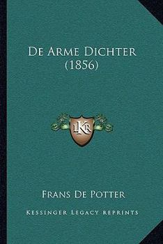 Paperback De Arme Dichter (1856) [Dutch] Book