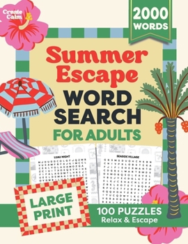 Relaxing Summer Word Search for Adults: Large Print Puzzles for Holidays, Beach Vacations, Staycations & Stress Relief (Word Search Collection)