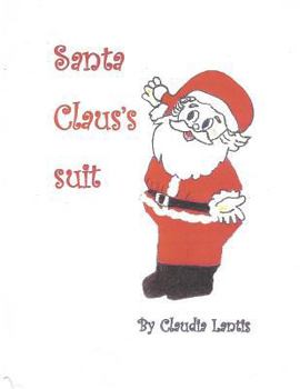Paperback Santa Claus's Suit: A Christmas Memory Book