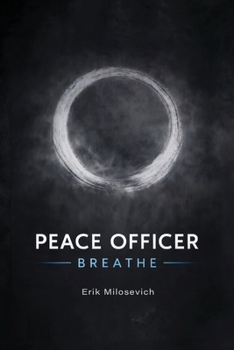 Paperback Peace Officer, Breathe Book