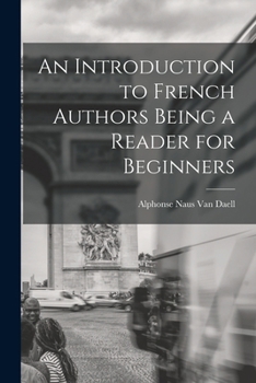 Paperback An Introduction to French Authors Being a Reader for Beginners Book