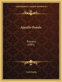 Paperback Appello Penale: Romano (1885) [Italian] Book