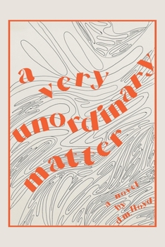 Paperback A Very Unordinary Matter Book