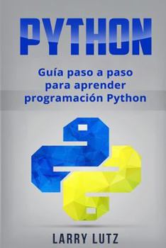 Paperback Python: Guía paso a paso para aprender programación Python [Spanish] Book