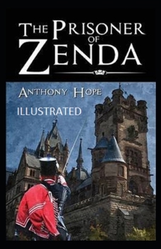 Paperback The Prisoner of Zenda Illustrated Book
