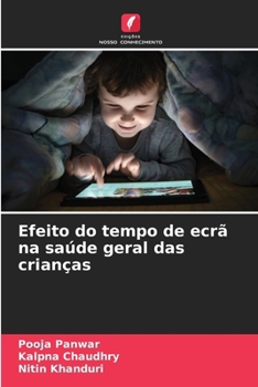 Paperback Efeito do tempo de ecrã na saúde geral das crianças [Portuguese] Book