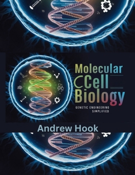 Paperback Molecular Cell Biology: Genetic Engineering Simplified Book