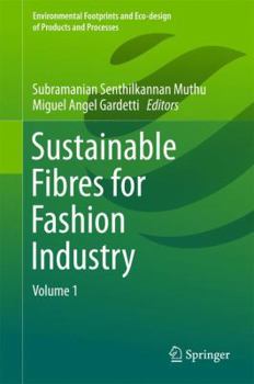 Hardcover Sustainable Fibres for Fashion Industry: Volume 1 Book