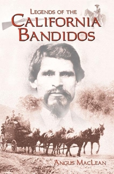 Paperback Legends of the California Bandidos Book