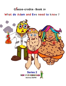 Paperback What do Adam and Eve need to know? Book
