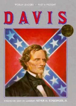 Jefferson Davis (World Leaders Past & Present) - Book  of the World Leaders - Past and Present