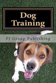 Paperback Dog Training: How to Make Your Dog Love Obedience Book