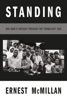 Hardcover Standing: One Man's Odyssey During the Turbulent '60s Book