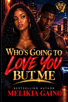 Paperback Who's Going To Love You But Me Book