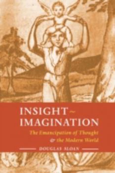 Paperback Insight-Imagination: The Emancipation of Thought and the Modern World Book