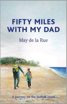 Paperback Fifty Miles With My Dad Book