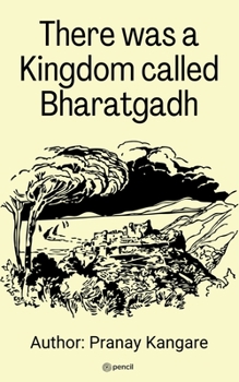 Paperback There was a kingdom Call Bharatgadh Book