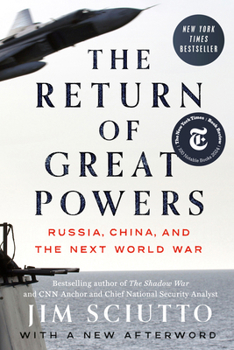 Paperback The Return of Great Powers: Russia, China, and the Next World War Book