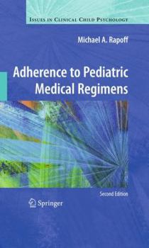 Hardcover Adherence to Pediatric Medical Regimens Book