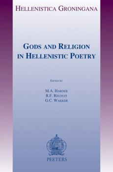 Paperback Gods and Religion in Hellenistic Poetry Book
