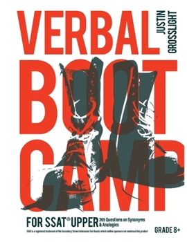 Paperback Verbal Boot Camp for the SSAT Upper: 365 Questions on Synonyms & Analogies Book