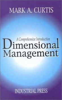 Hardcover Dimensional Management: A Comprehensive Introduction Book