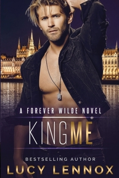 Paperback King Me: A Forever Wilde Novel Book