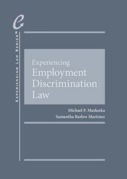 Hardcover Experiencing Employment Discrimination Law (Experiencing Law Series) Book