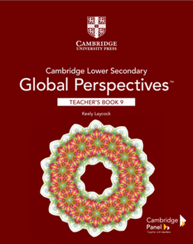 Paperback Cambridge Lower Secondary Global Perspectives Stage 9 Teacher's Book