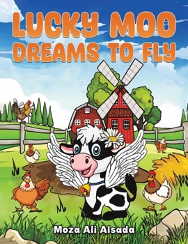 Paperback Lucky Moo Dreams to Fly Book