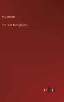 Hardcover Cours de topographie [French] Book