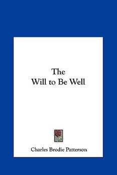 Hardcover The Will to Be Well Book