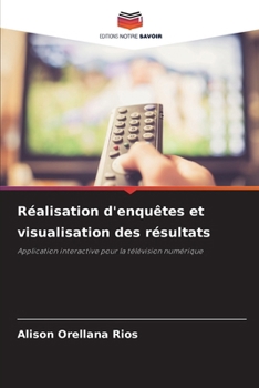 Paperback Réalisation d'enquêtes et visualisation des résultats [French] Book