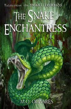 Paperback The Snake Enchantress: Tales from the Pearl Legends Book