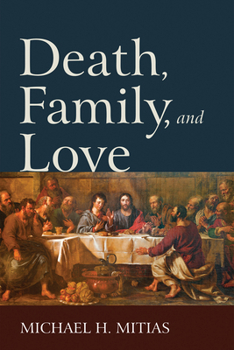 Paperback Death, Family, and Love Book