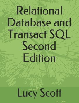 Paperback Relational Database and Transact SQL Second Edition Book