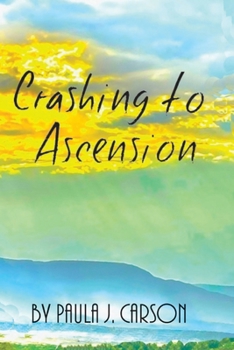 Paperback Crashing to Ascension Book