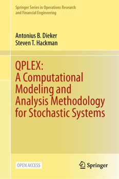 Hardcover Qplex: A Computational Modeling and Analysis Methodology for Stochastic Systems Book