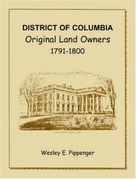 Paperback District of Columbia: Original Land Owners, 1791-1800 Book