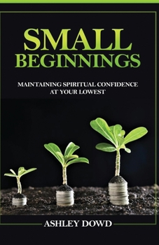 Paperback Small Beginnings Book