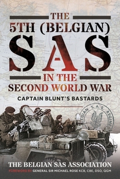 Hardcover The 5th (Belgian) SAS in the Second World War: Captain Blunt's Bastards Book