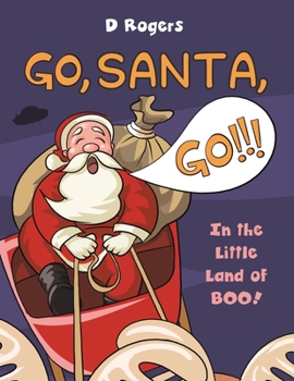 Paperback Go, Santa, Go! Book