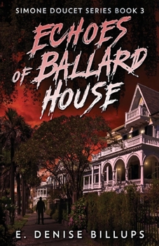 Paperback Echoes of Ballard House Book