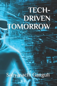 Paperback Tech-Driven Tomorrow Book