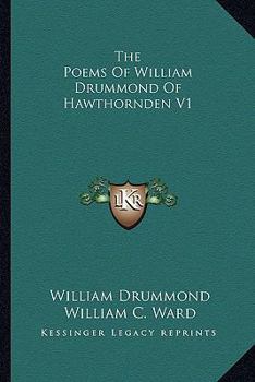 Paperback The Poems Of William Drummond Of Hawthornden V1 Book