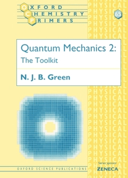 Paperback Quantum Mechanics 2: The Toolkit Book